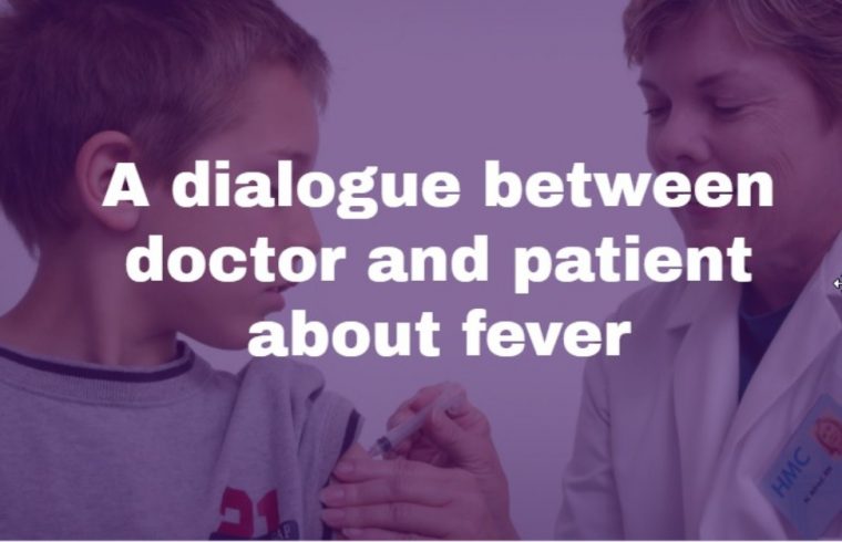 A dialogue between doctor and patient about fever