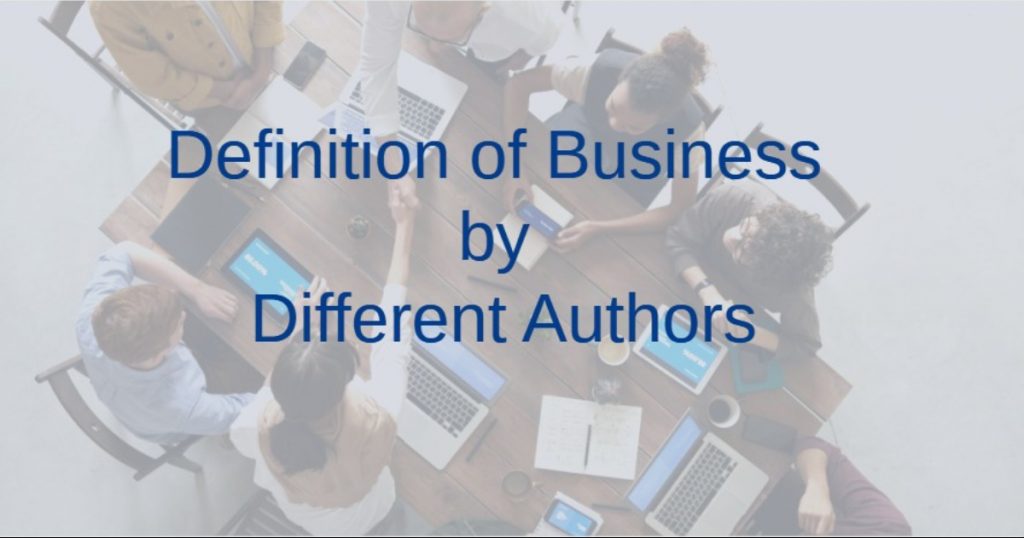 definition-of-business-by-different-authors-business-definition-by