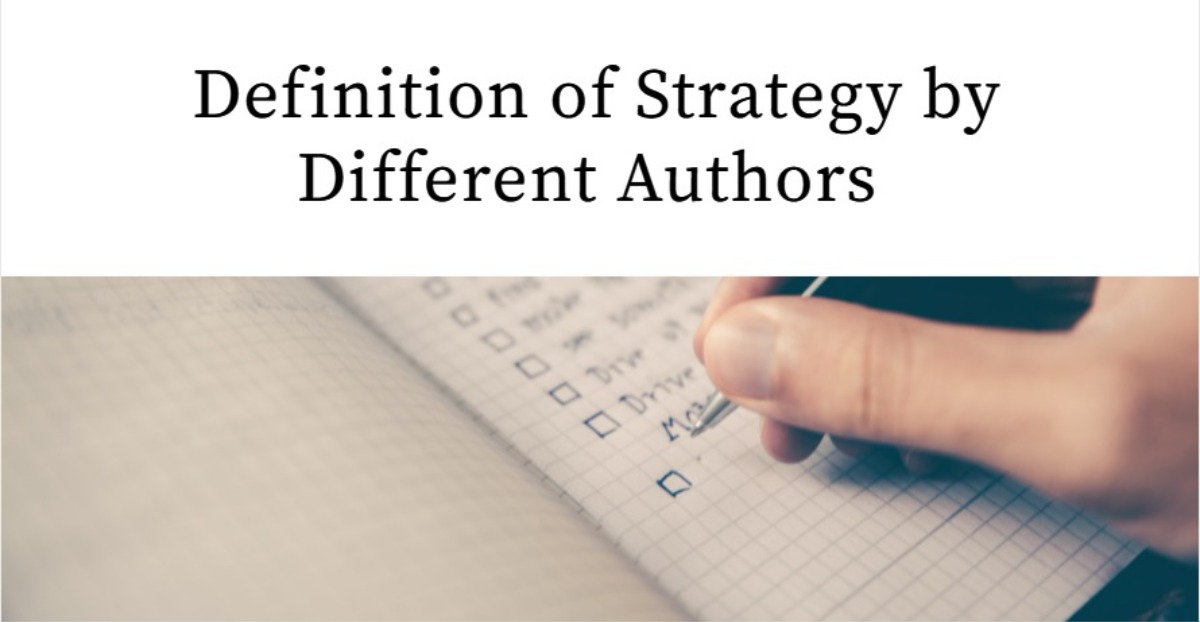 Definition of Strategy by Different Authors