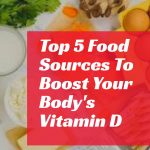 top 5 sources to boost your vitamin D