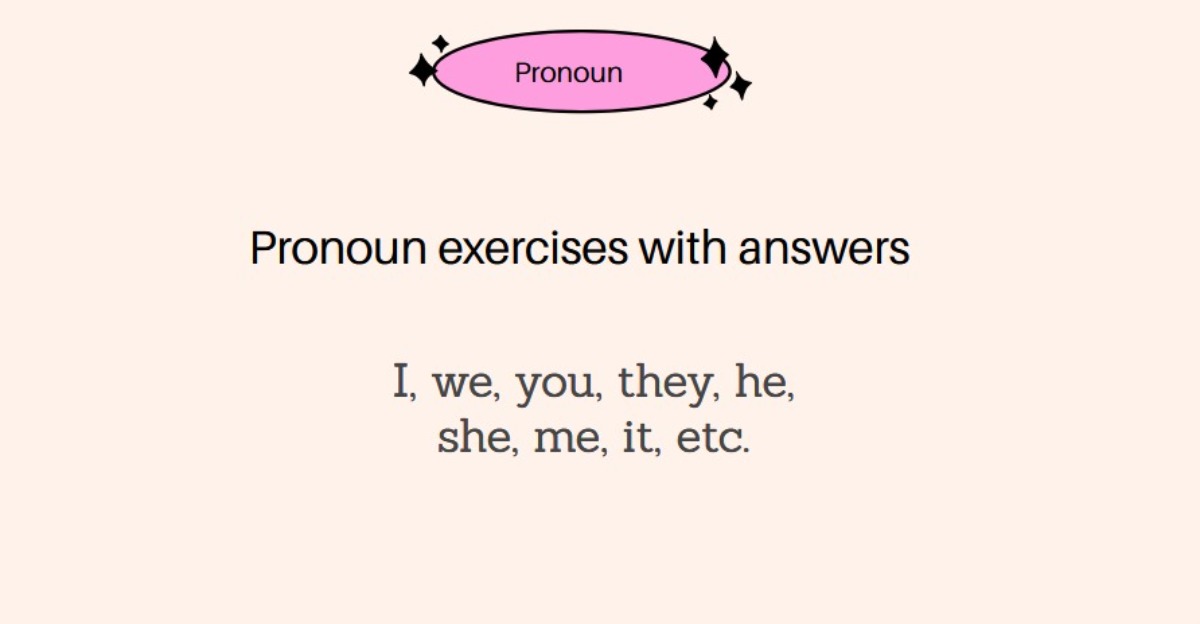 Pronoun exercises with answers