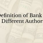 Definition of Bank by Different Authors