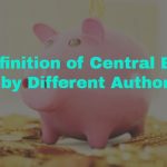 Definition of Central Bank by Different Authors