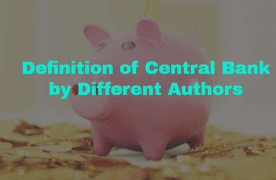 Definition of Central Bank by Different Authors