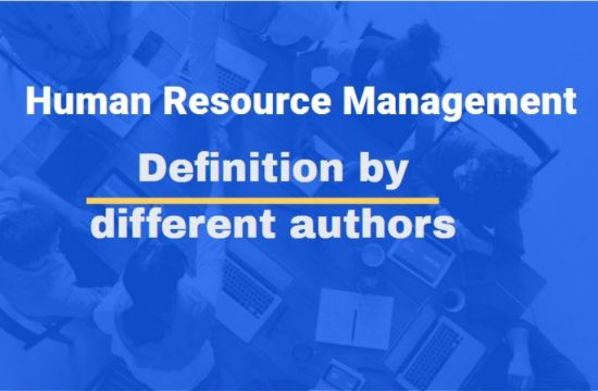 Human Resource Management Definition by Different Authors
