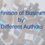 Definition of Business by Different Authors