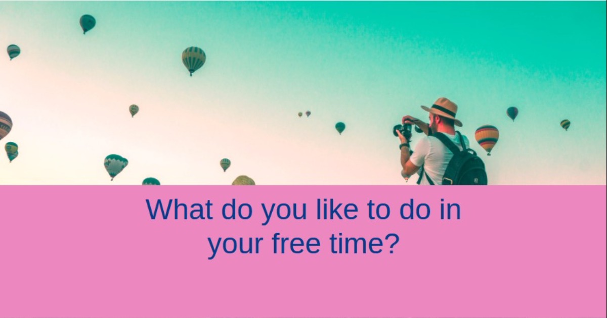 What do you like to do in your free time IELTS speaking