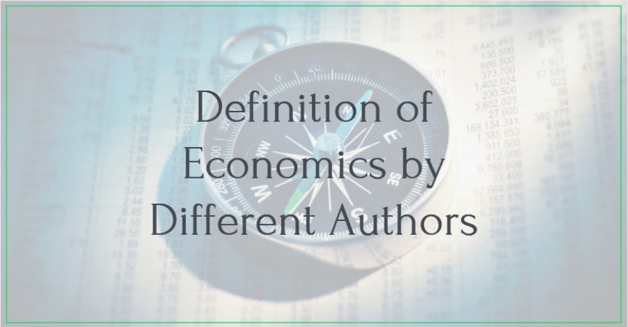 20 Definitions Of Economics By Different Scholars