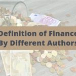 Definition of Finance By Different Authors