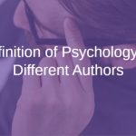 Definition of Psychology by Different Authors