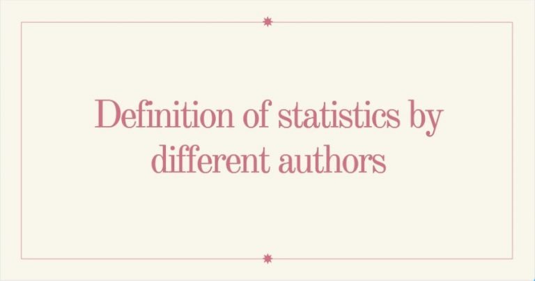 Definition Of Business Statistics By Different Authors