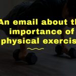 An email about the importance of physical exercise