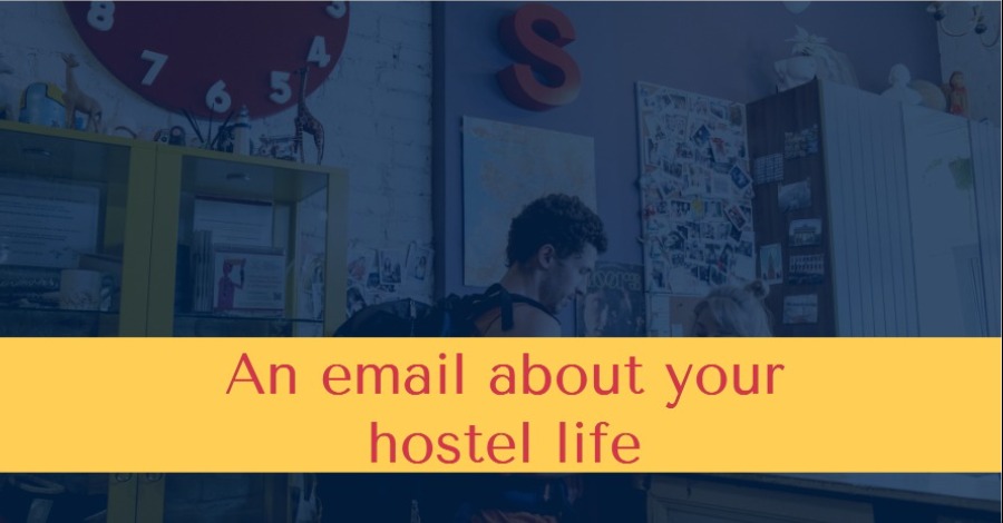 An email about your hostel life