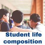 Student Life Composition | Student life composition for class