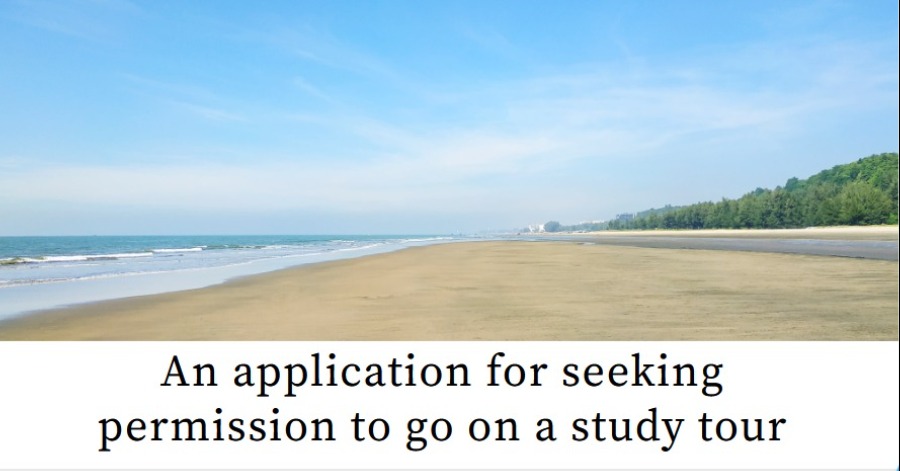 An application for seeking permission to go on a study tour