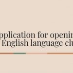 Application for opening an English language club.
