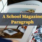 A School Magazine Paragraph