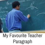 My Favourite Teacher Paragraph For Class 6