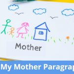 My Mother Paragraph