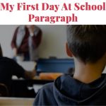My First Day At School Paragraph