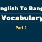 English To Bangla Vocabulary Part 2