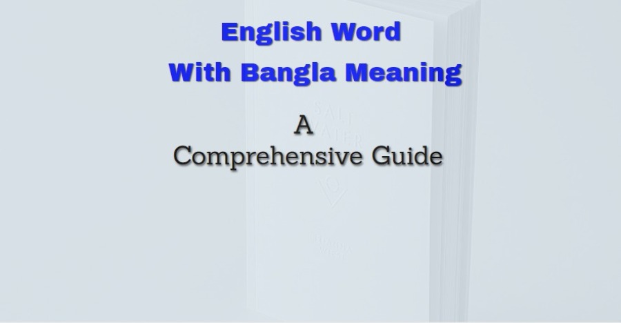 English Word With Bangla Meaning