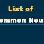 List of Common Nouns A to Z