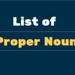 List of Proper Nouns A-Z