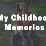My Childhood Memories Composition